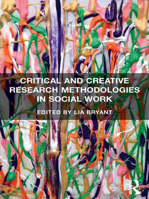 cover image of Critical and Creative Research Methodologies in Social Work